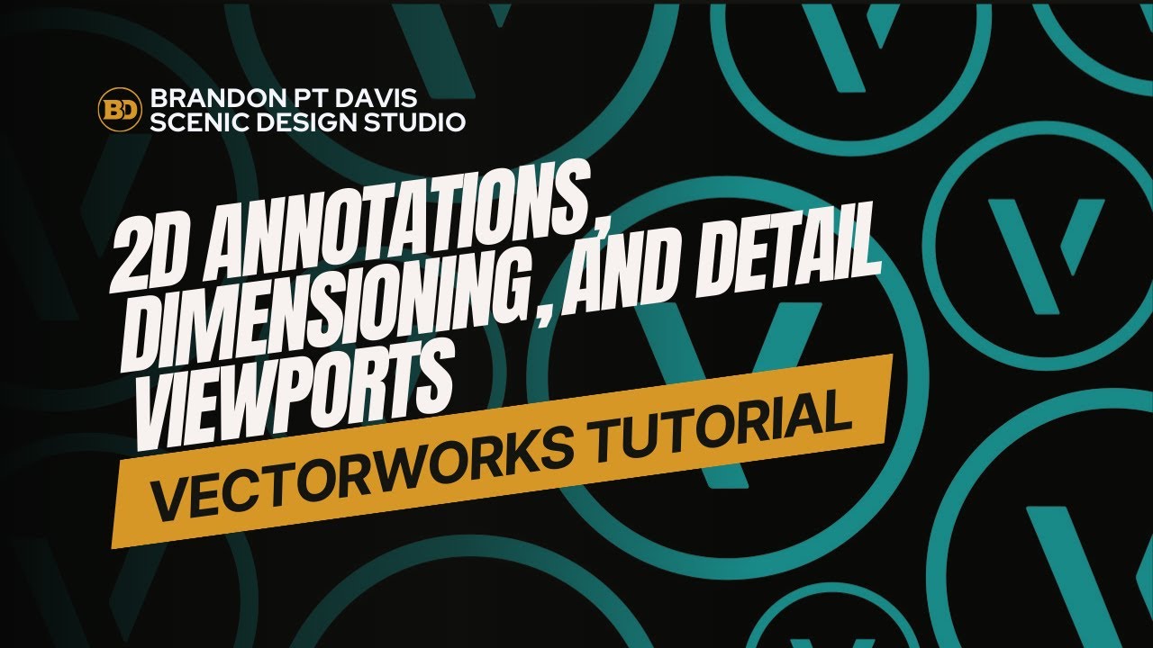 Vectorworks Tutorial: 2D Annotations and Dimensioning