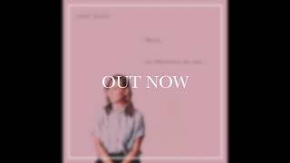 Emily Hearn &quot;Paris, Or Wherever We Are&quot; OUT NOW