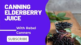 Home Canning Elderberry Juice