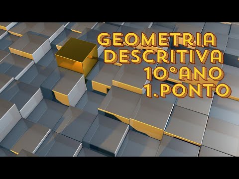 1- Introdução Geometria Descritiva 10º em PT / 1 - Ponto