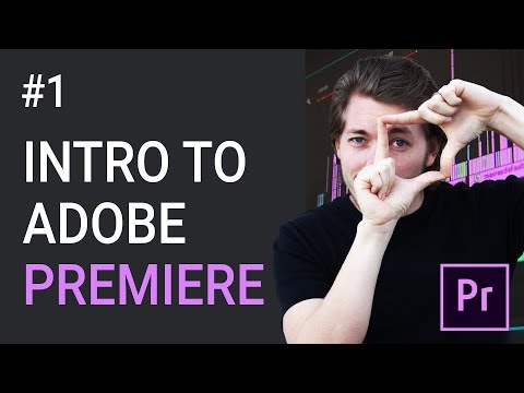 1 Introduction to Premiere | Adobe Premiere Pro Tutorial | Learn Premiere Pro