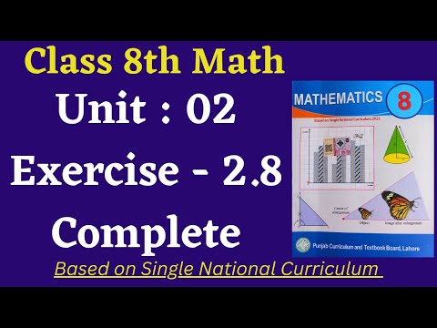Class 8 Math New Book Exercise 2.8 [ Complete ] Class 8th Math New Book Unit 2 Exercise 2.8