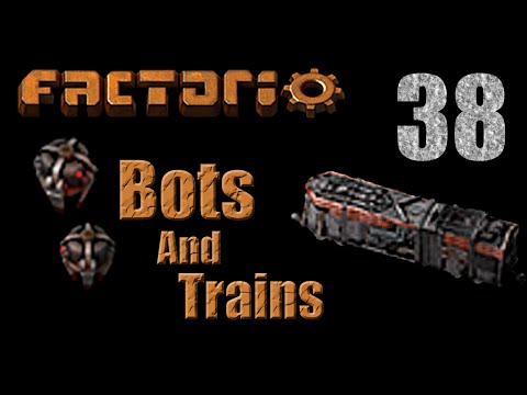 Factorio Bots And Trains - Ep 38 Express Inserters