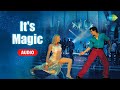 It S Magic Full Audio Hrithik Roshan Koi Mil Gaya Preity Zinta Taz Stereo Nation Rekha