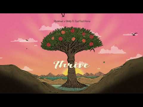 Ghostnaut x Glimlip - Thrive (feat. Soul Food Horns)