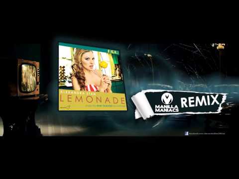 Alexandra Stan - Lemonade (Manilla Maniacs Club Remix)