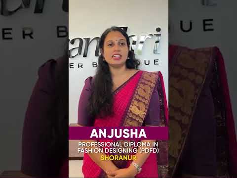 Anjusha, Fashion Designing Student, Shares Her Experience at GITD