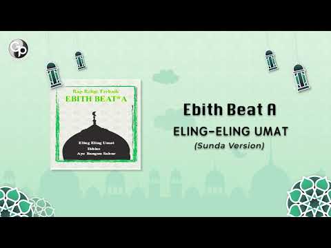 Ebith Beat A - Eling Eling Umat | versi Sunda