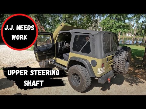 97 Jeep TJ Upper Steering Shaft Replacement!