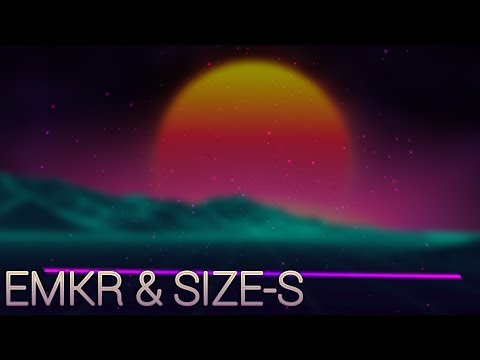 EMKR & SIZE-S - Count on Me