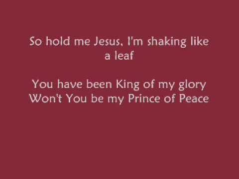 Big Daddy Weave - Hold Me Jesus (with Lyrics)