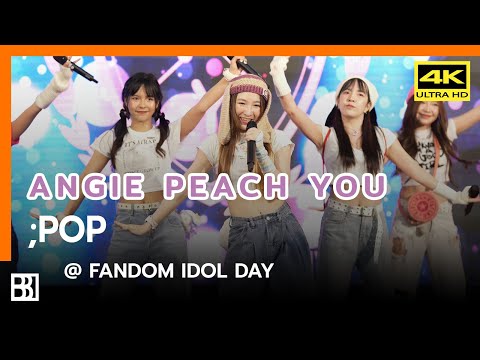 230319 Peach You - ;POP (Angie Focus) @ Fandom IDOL Day [Fancam 4k]