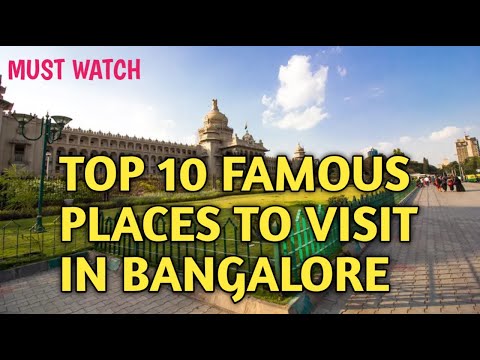 TOP 10 FAMOUS PLACES TO VISIT IN BANGALORE |जो आपने पहले कभी नहीं देखा होगा|Bangalore Tourism Travel