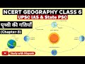Ncert Geography Class 6 Chapter 3 पृथ्वी की गतियाँ Class 6 Ncert Geograp