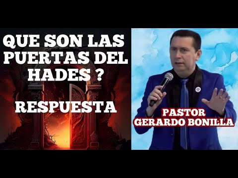 The Gates of Hades, well explained, powerful message from Pastor Gerardo Bonilla