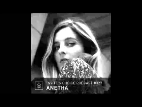 Invite's Choice Podcast 327 - Anetha
