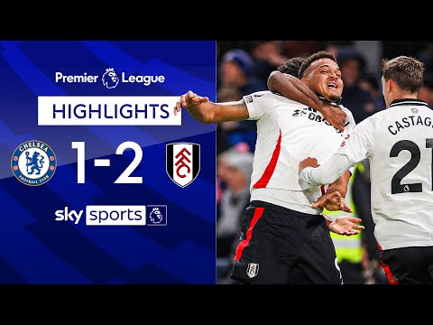 Chelsea 1-2 Fulham - Premier League