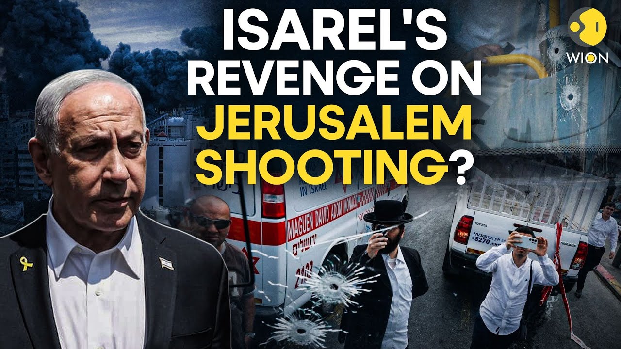 Jerusalem Terrorist Attack LIVE: Israel Revenge Game Begins? Netanyahu Vows DEADLY Retaliation!