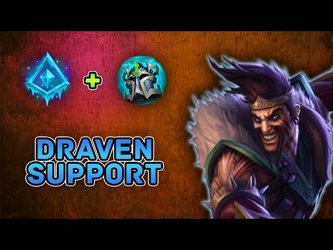How to play DRAVEN SUPPORT