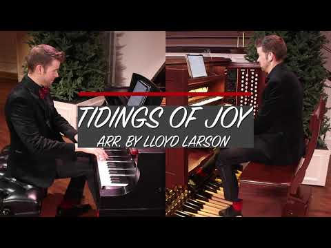 Tidings of Joy | Arr. by Lloyd Larson | Jonathan Gregoire, piano and organ