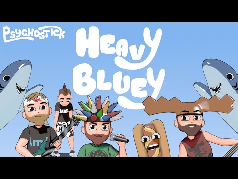 Heavy Bluey Parody - Psychostick Music Video Animation