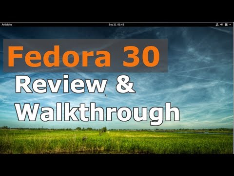 Fedora 30 Workstation Linux Review & Walkthrough | (Linux Beginners Guide) Video