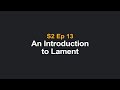 An Introduction to Lament
