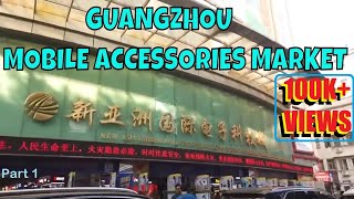 Guangzhou Mobile Accessories Wholesale Market | Part 1 | हिंदी