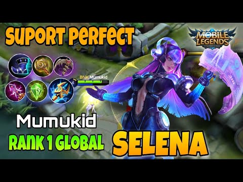 Selena suport perfect - Top 1 Global selena by mumukid - Mobile legends