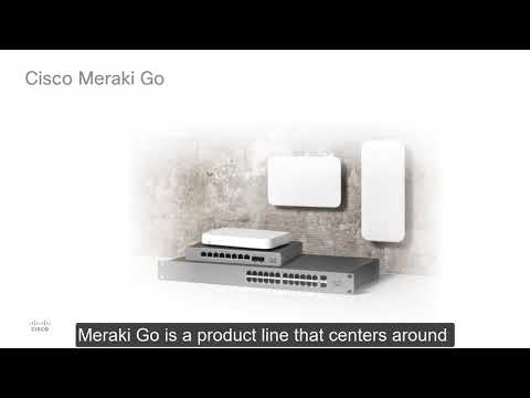 Cisco Meraki Go - Solution Overview