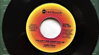 You Don&#39;t Mess With Jim , Donna Fargo , 1976