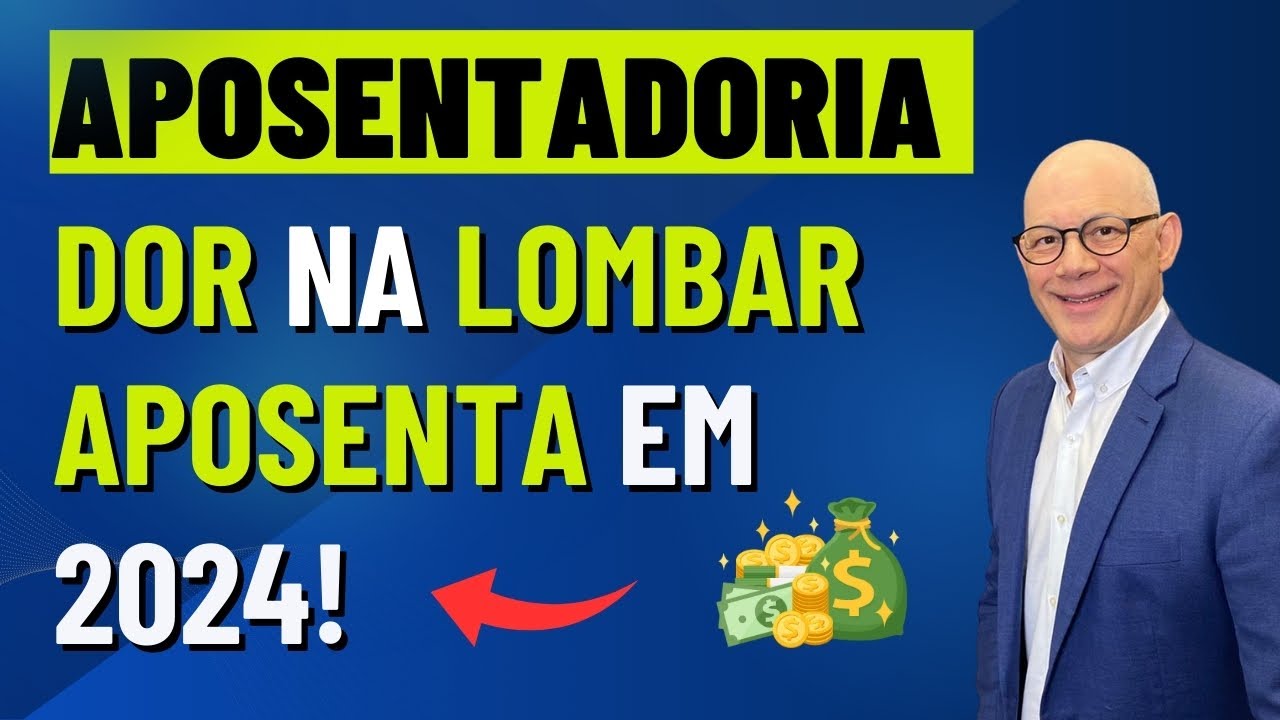 DOR LOMBAR DÁ DIREITO A APOSENTADORIA? LOMBALGIA CID M54.5