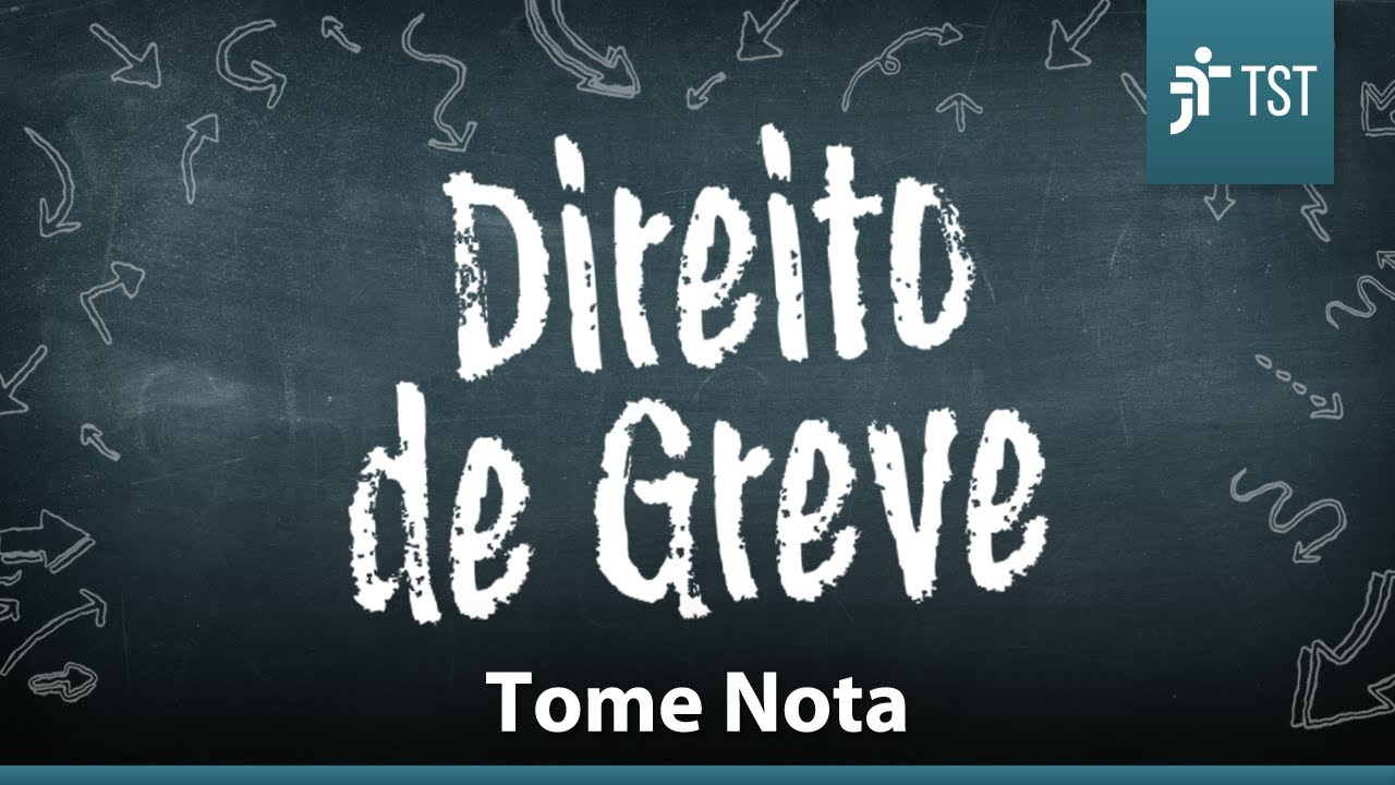 4 Coisas sobre Direito de Greve | Tome Nota