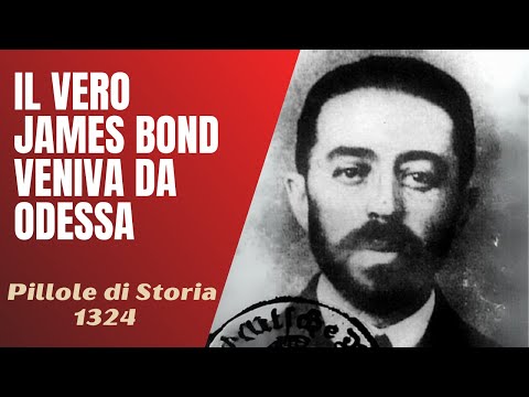 1324- The real James Bond came from Odessa: Sidney Reilly [Pills of History]