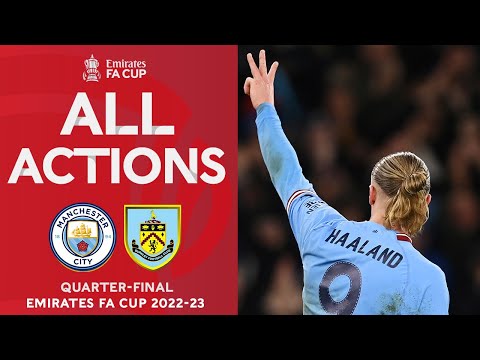 ALL ACTIONS | Erling Haaland v Burnley | Quarter-Final | Emirates FA Cup 2022-23