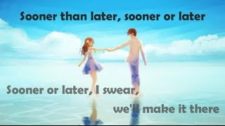 Sooner or Later | Mat Kearney | Lyrics