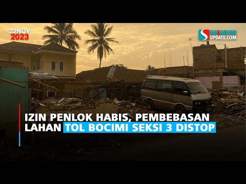 Izin Penlok Habis, Pembebasan Lahan Tol Bocimi Seksi 3 Distop