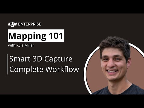 Drone Mapping 101: Smart 3D Capture Complete Workflow