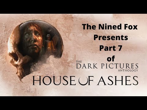 HOUSE OF ASHES (THE DARK PICTURES) Walkthrough Gameplay Part 7
