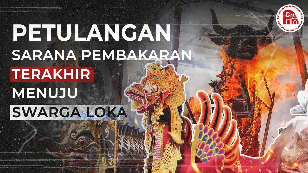 Petulangan, the Last Burning Means to Swargaloka