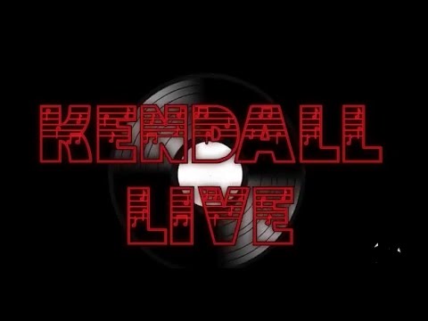 Kendall Live 3/26/2017
