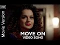 Move On Official Video Song Tanu Weds Manu Returns Kangana Ranaut R Madhavan