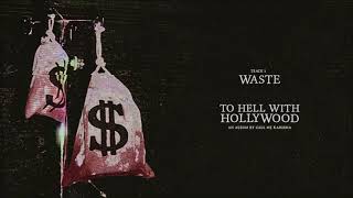 Waste Music Video