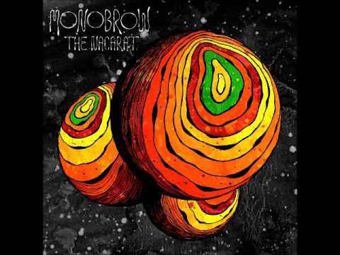 Monobrow - The Nacarat (Full Album 2017)