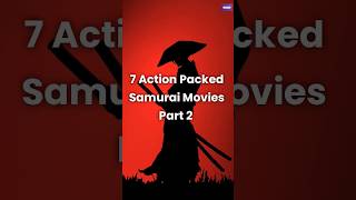 Download lagu 7 Must See Samurai Movies: Part 2 🗡️🎥🌸 Action Movies | Unlimited action | Assassin #actionmovie mp3