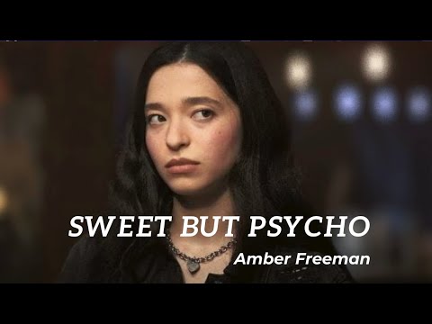 Amber Freeman | Sweet But Psycho