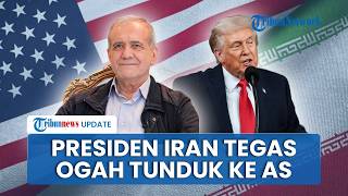 Presiden Iran Tegaskan Ogah Tunduk ke AS Meski Terus Diancam, Isyaratkan Tak Gabung Negosiasi Damai