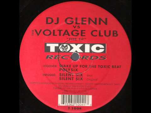 DJ Glenn vs. the Voltage Club - Wake Up for the Toxic Beat