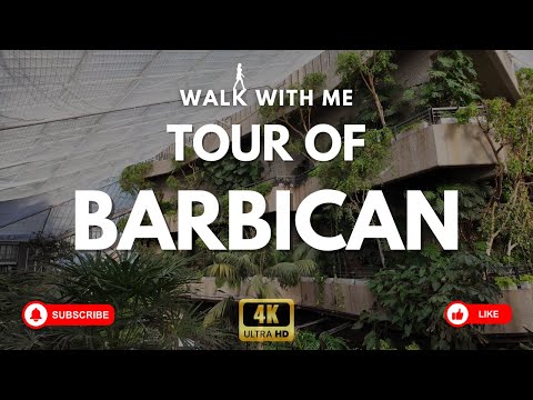 🇬🇧[4K] Discover the Secret City of London: BARBICAN & Conservatory Tour | architectural walking tour