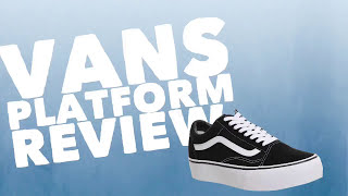 VANS PLATFORM REVIEW (SPANISH)